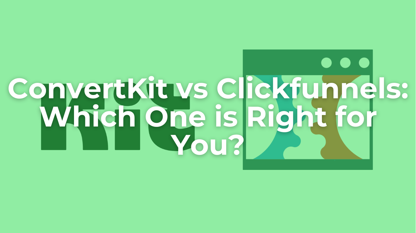 ClickFunnels vs ConverKit clickfunnels vs convertkit