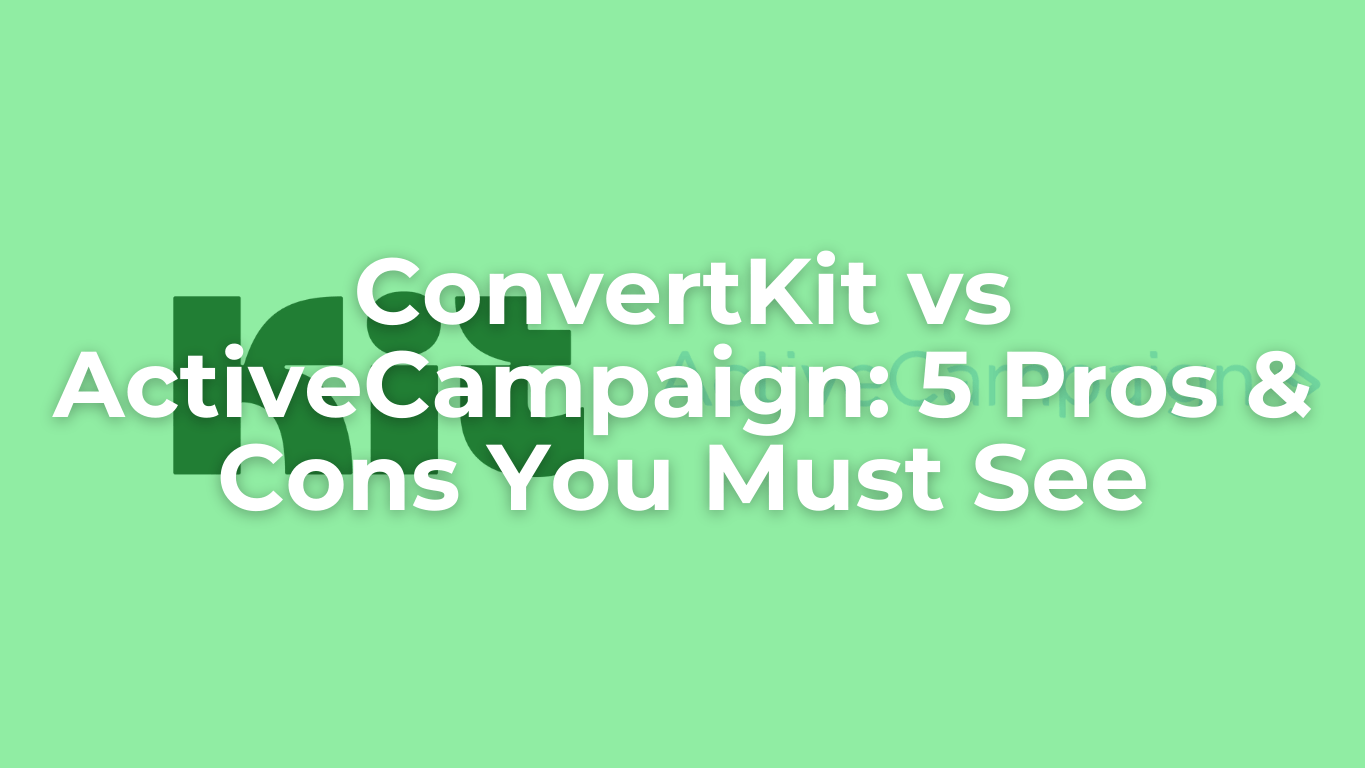 Convertkit vs Activecampaign convertkit vs activecampaign